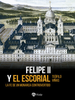 cover image of Felipe II y El Escorial